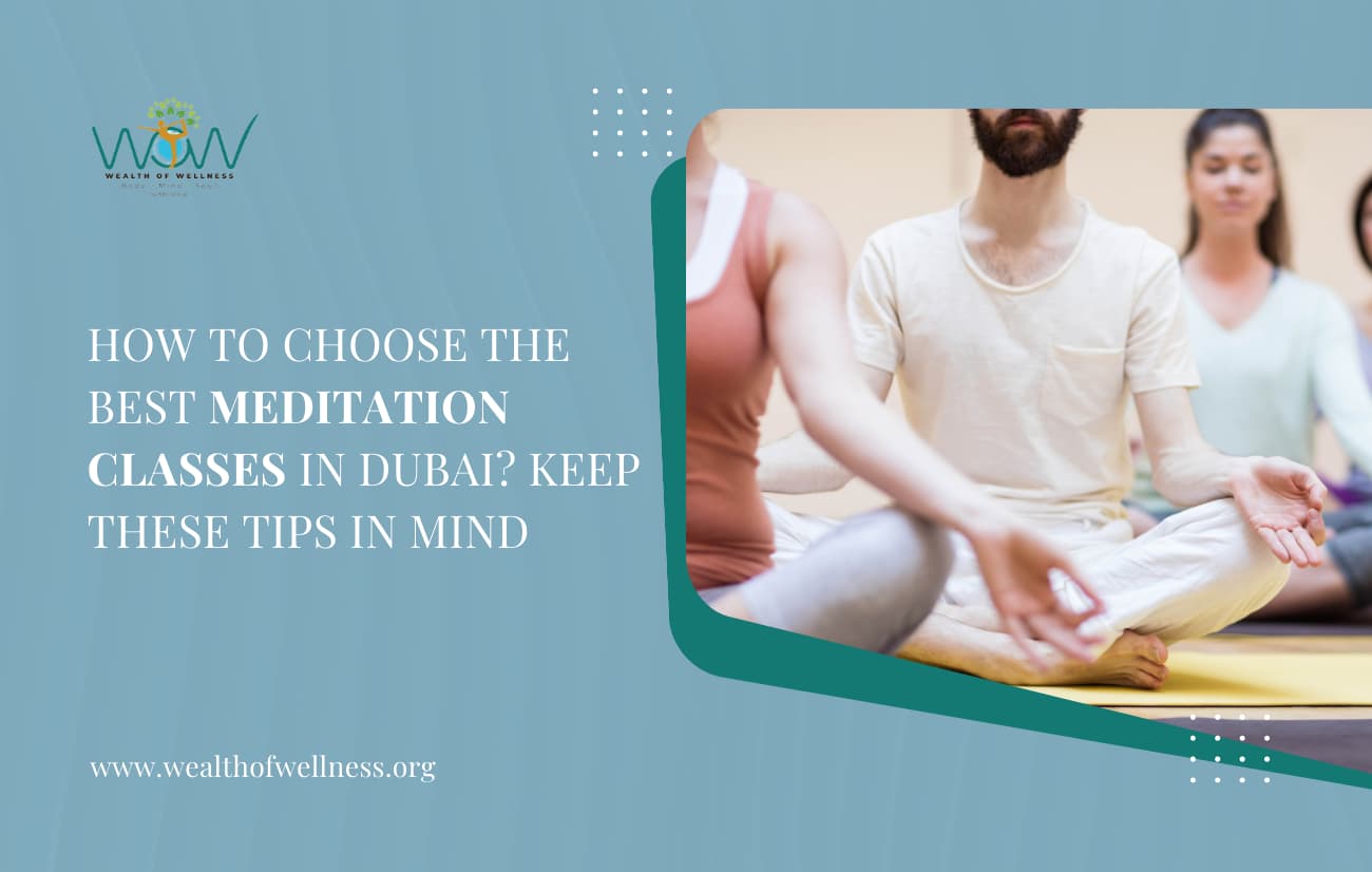 How To Choose The Best Meditation Classes in Dubai? Keep These Tips in Mind